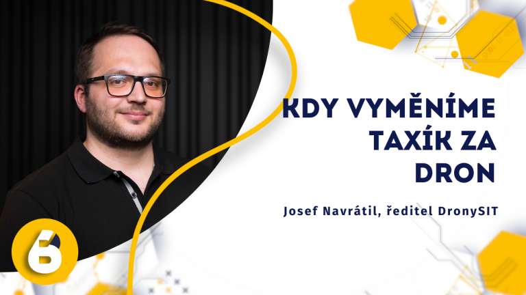 Drony jako prospěšný i nebezpečný nástroj | Josef Navrátil, ředitel DronySIT