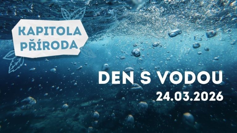 Kapitola příroda – Den s vodou 2026